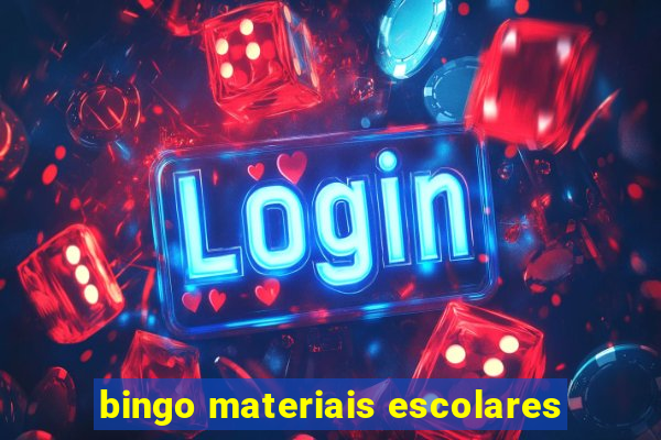 bingo materiais escolares